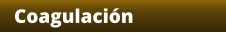 Coagulación