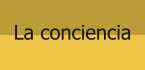 La conciencia