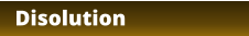 Disolution